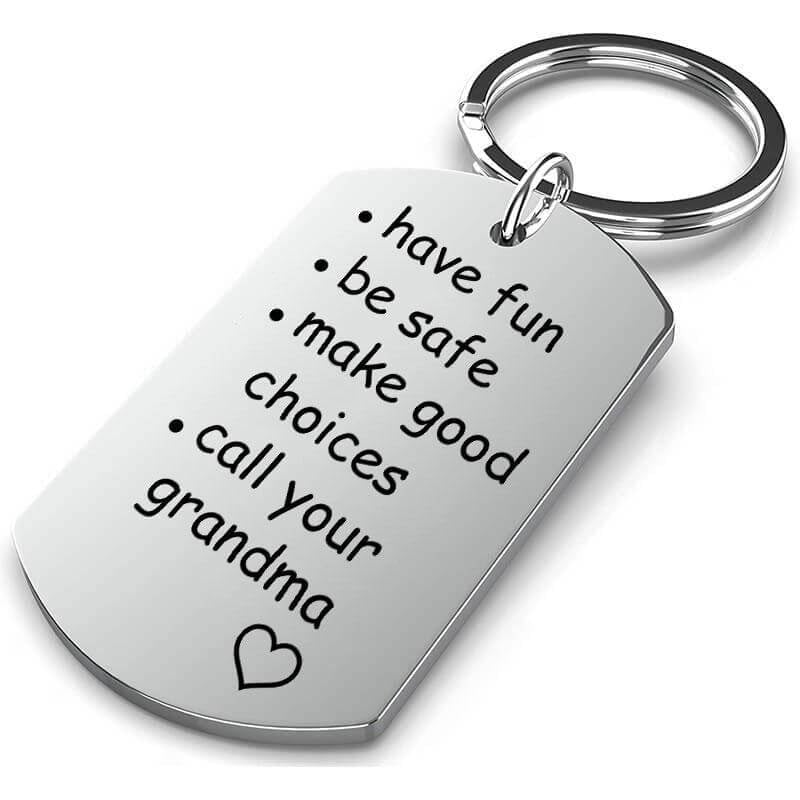 Have Fun, Be Safe, Call Your Grandma/Grandpa” Keychain – Funny & Sentimental Gift