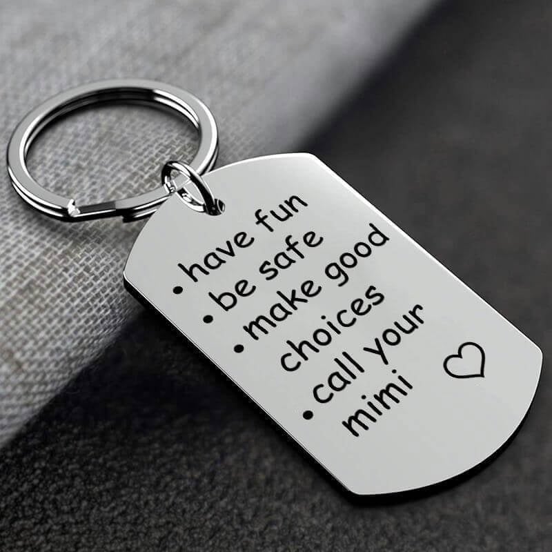 Have Fun, Be Safe, Call Your Grandma/Grandpa” Keychain – Funny & Sentimental Gift